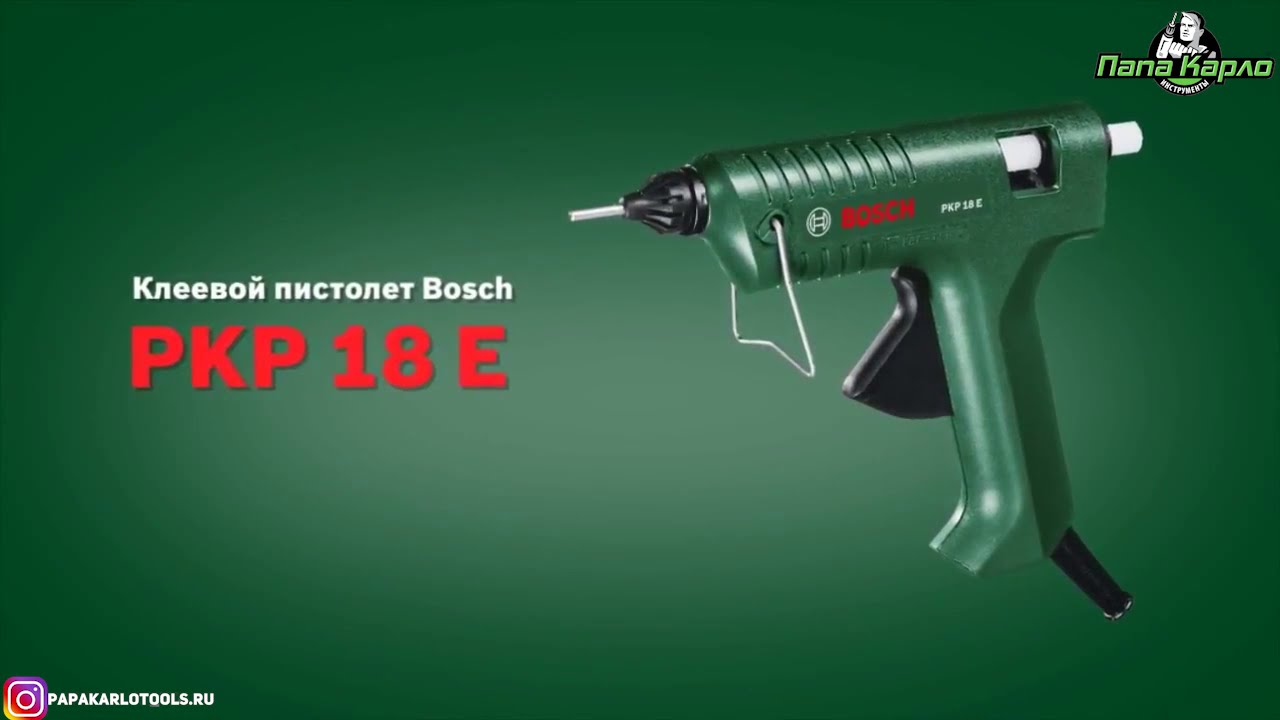 Клеевой пистолет Bosch PKP 18E