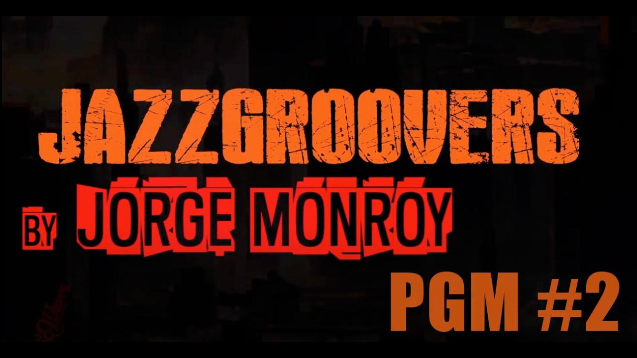 JazzGroovers en EXTASIS FM (PGM #2)