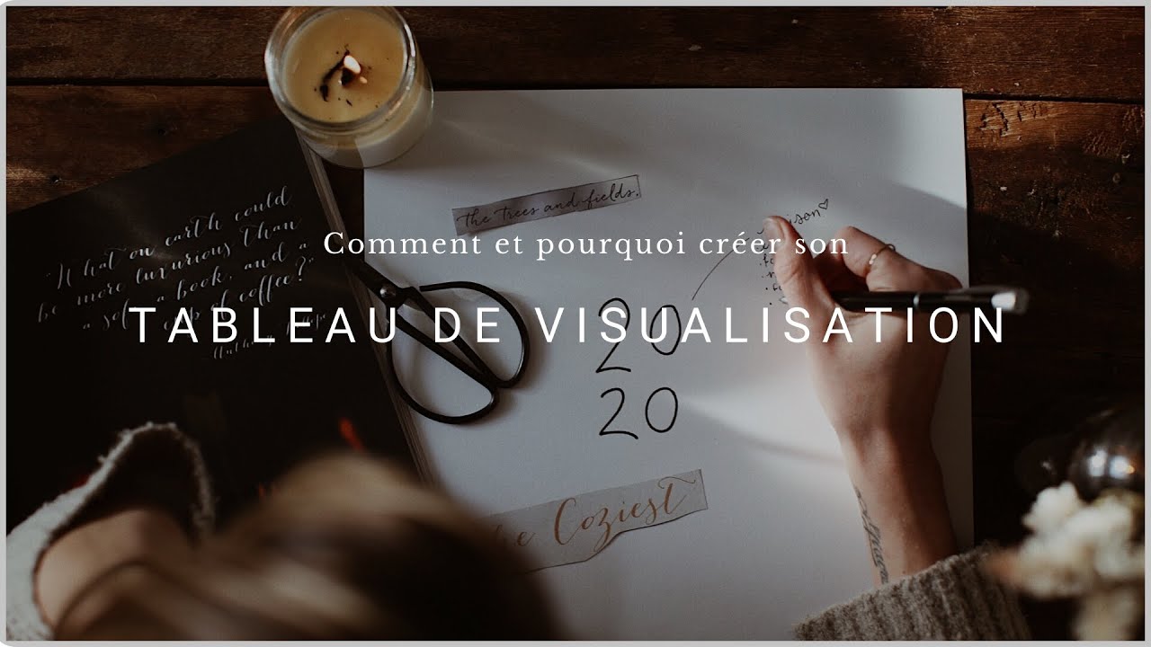 Comment faire un tableau de visualisation pour la nouvelle année!