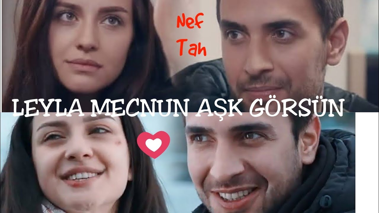 Nefes & Tahir | Leyla Mecnun Aşk Görsün