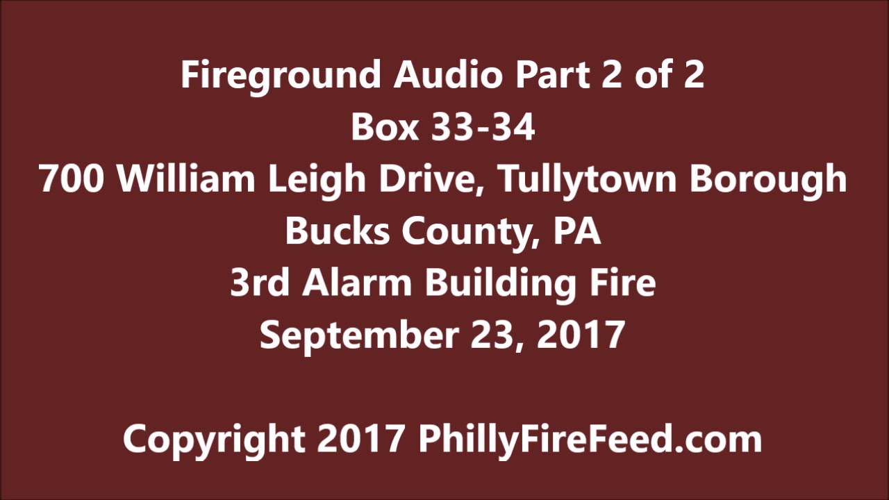 23.09.2017, Часть 2 из 2, 700 Уильям Ли Драйв, Таллитаун, округ Бакс, Пенсильвания, пожар в здани...