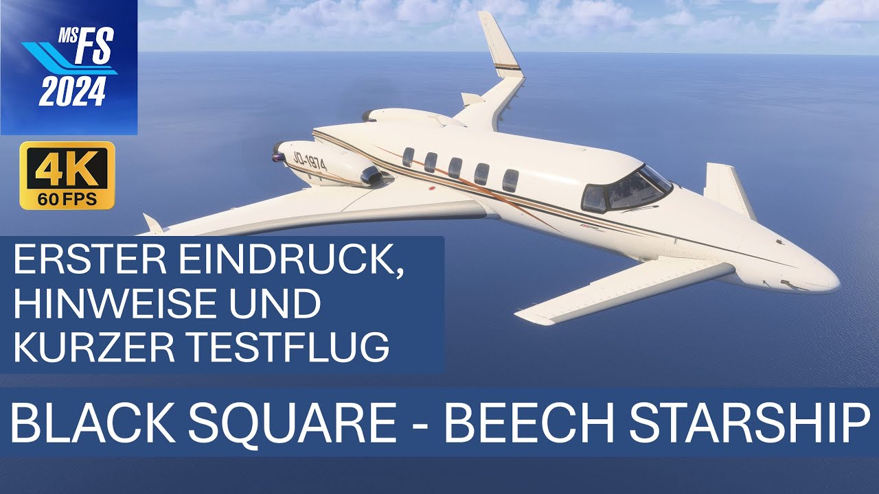 Black Square - Beech Starship - Erster Eindruck | MSFS 2024