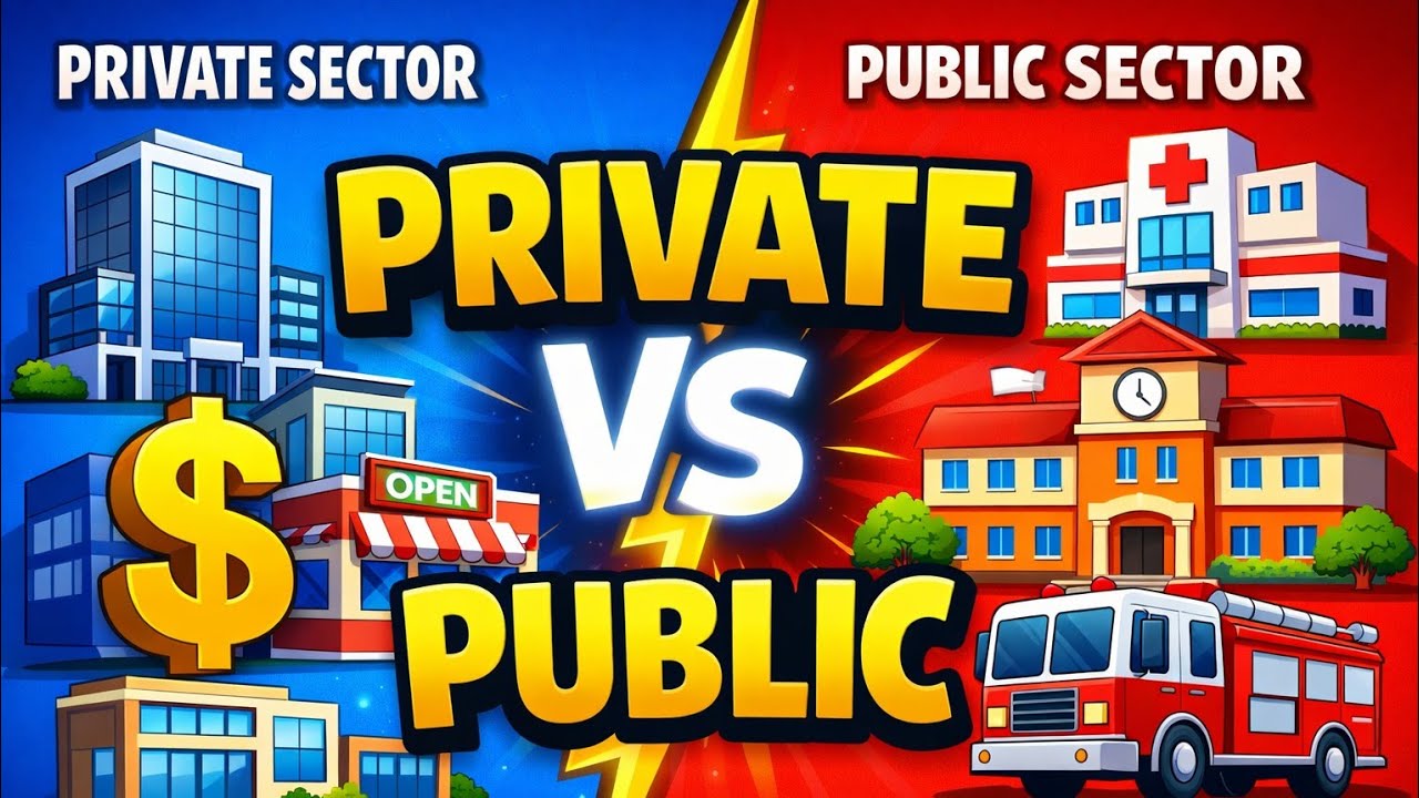 Private Sector vs Public Sector 🔥 Business | Exploring the World