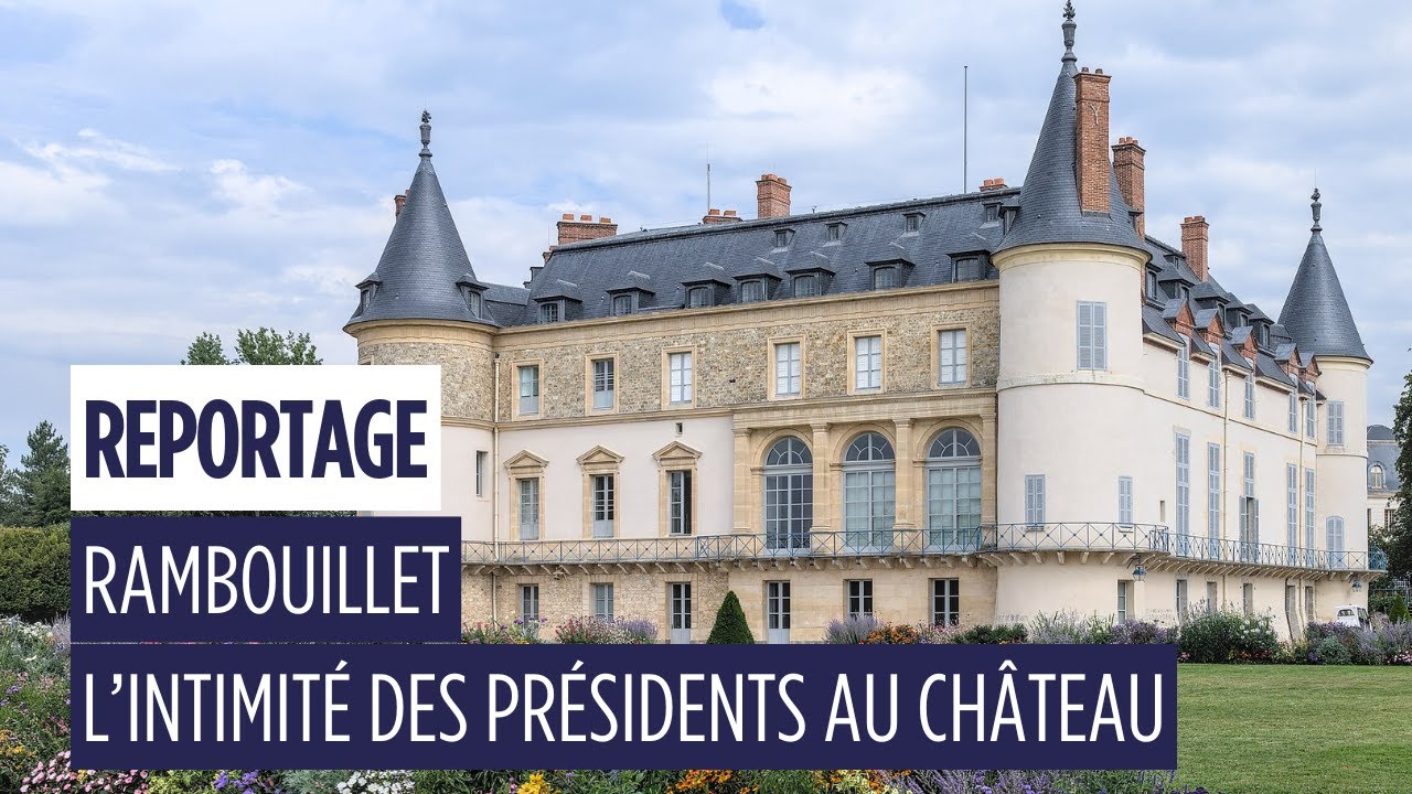 Château de Rambouillet : Dans l’intimité de Napoléon et des présidents