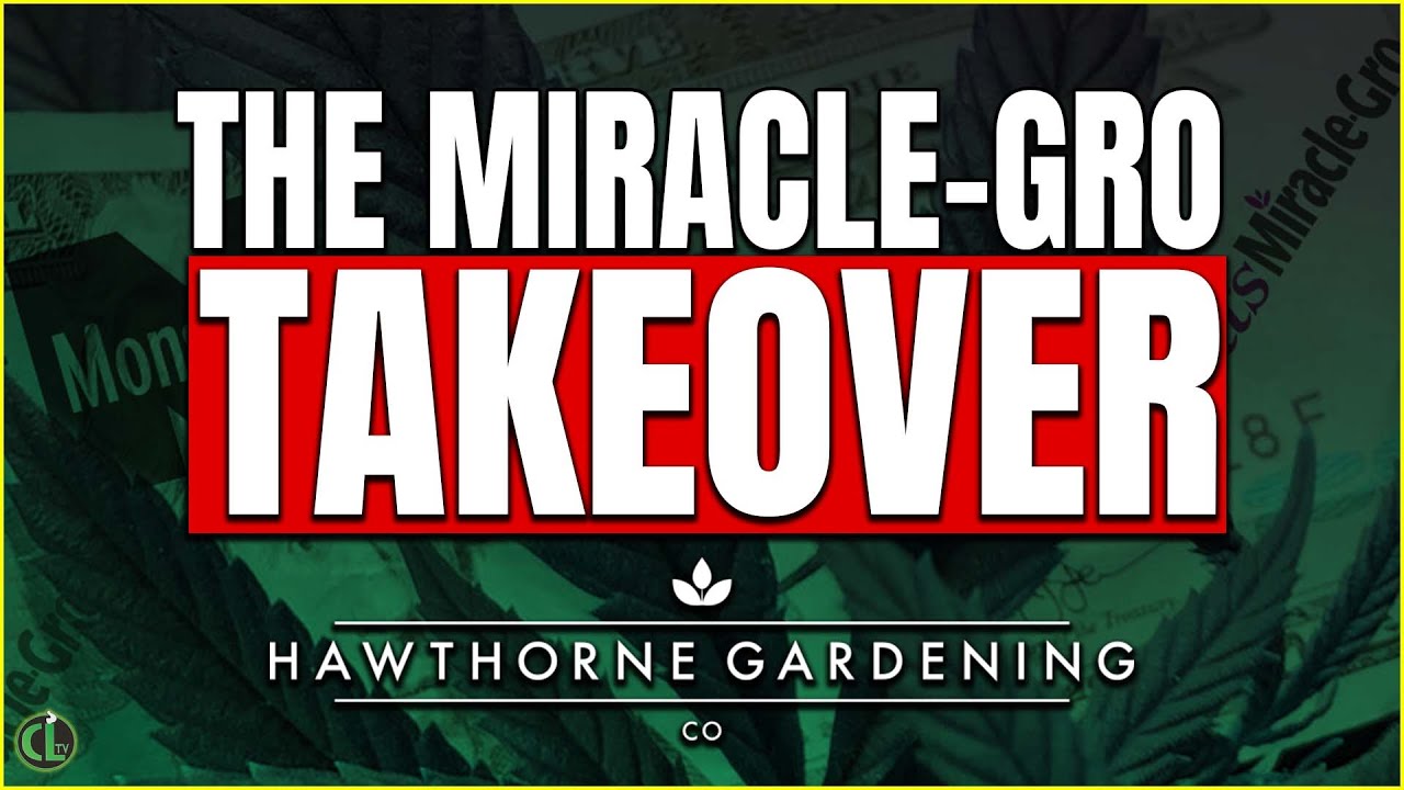 How Scotts Miracle-Gro is Taking Over the Weed Game | CLtv