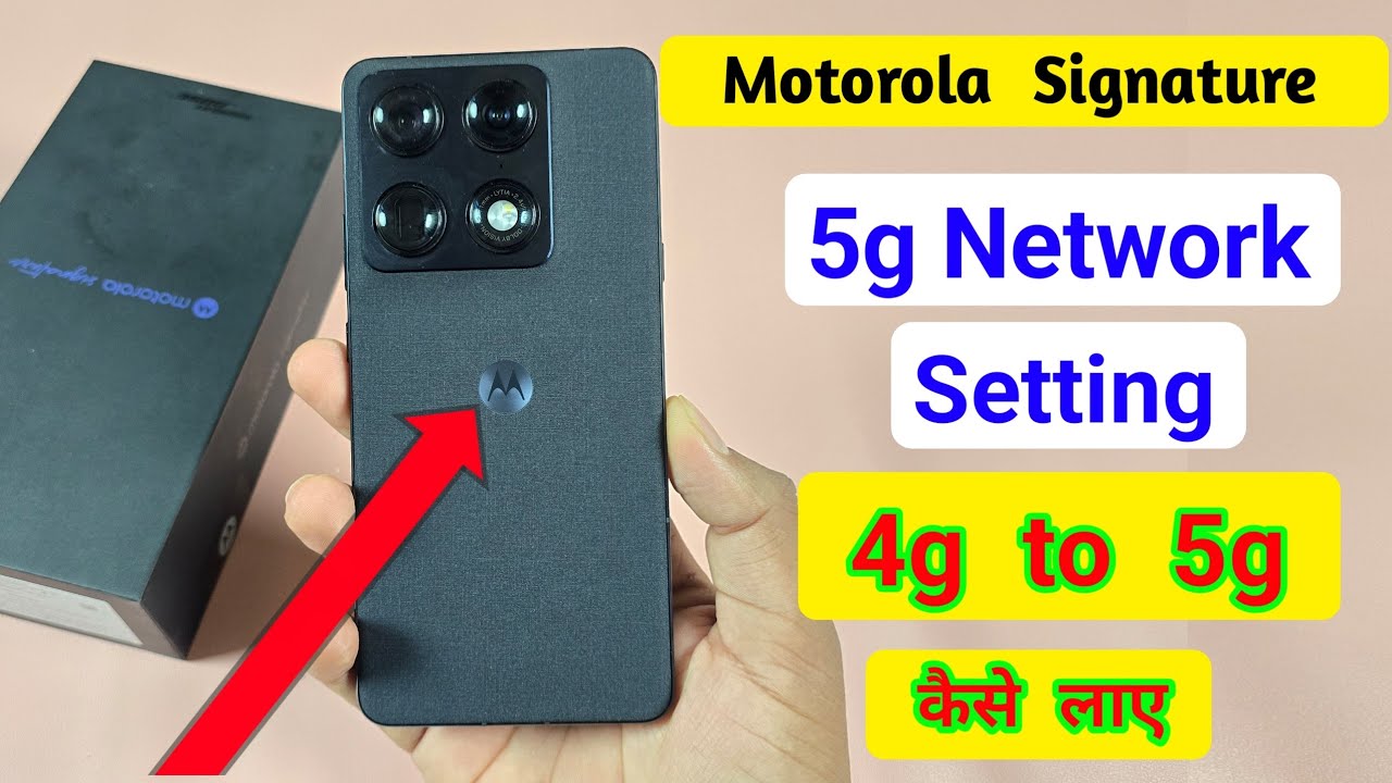 Motorola signature 5g network setting,Motorola signature 5g network kaise laye,5g setting kaise kare