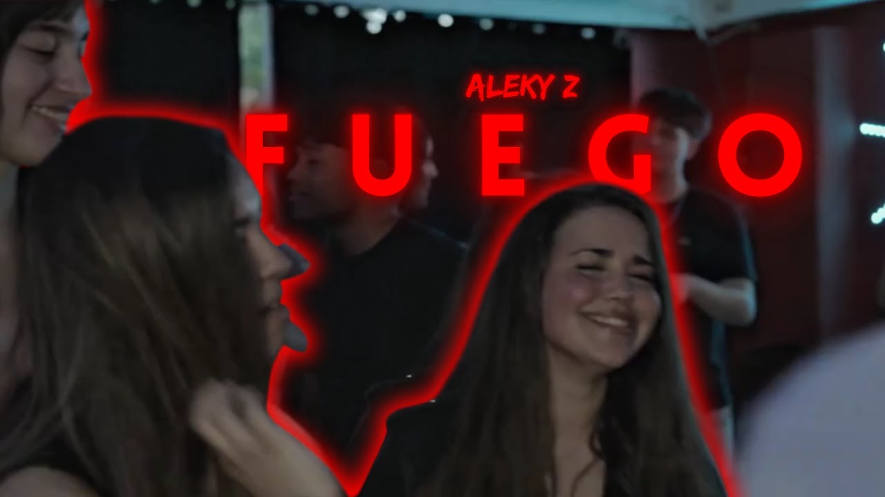 ALEKY Z - FUEGO (Video Oficial) | HASTA QUE AMANEZCA