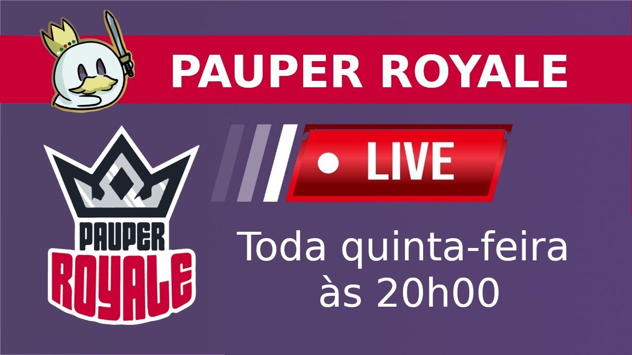 Pauper | Pauper Royale 277 - 05/02/2026