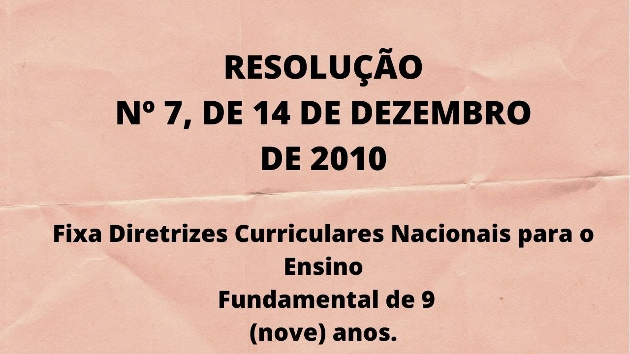 RESOLUÇÃO Nº 7, DE 14 DE DEZEMBRO DE 2010. Parte I