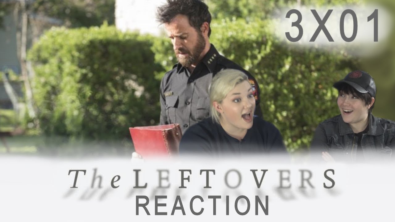 The Leftovers 3X01 THE BOOK OF KEVIN reaction
