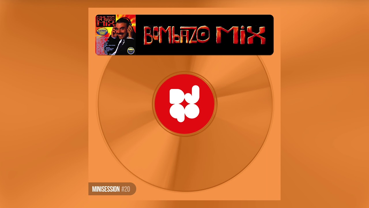 Bombazo Mix (DJ90 Minisession)
