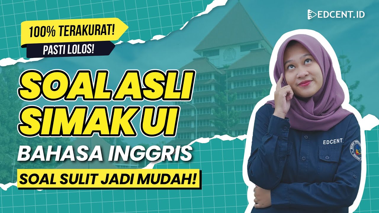 SOAL SIMAK UI - Soal Asli Bahasa Inggris - Latihan Soal SIMAK UI 2024 | Part.11