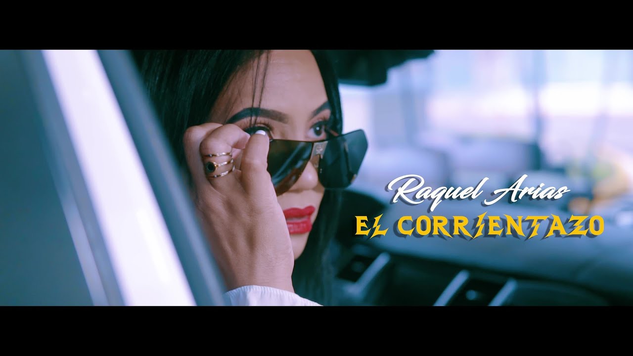 Raquel Arias - El Corrientazo (Video Oficial)