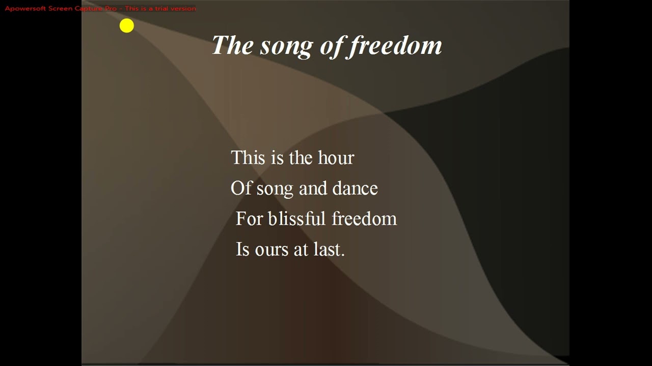 The song of freedom-9th class