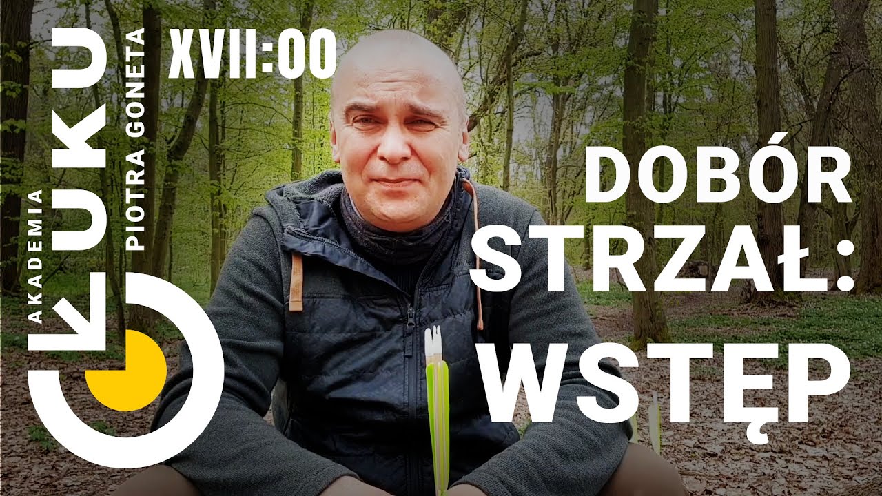 Akademia Łuku, Część XVII, Odcinek 0   Wstęp
