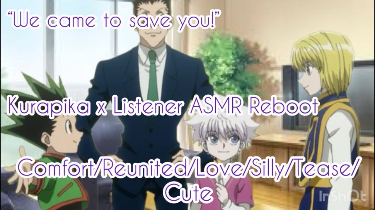 “We came to save you!” ASMR (Kurapika x Listener) Ft: Gon, Killua and Leorio (REBOOT)