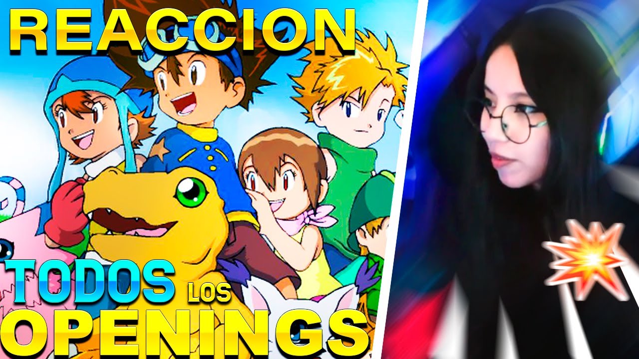 REACCION A TODOS LOS OPENINGS DE DIGIMON POR PRIMERA VEZ