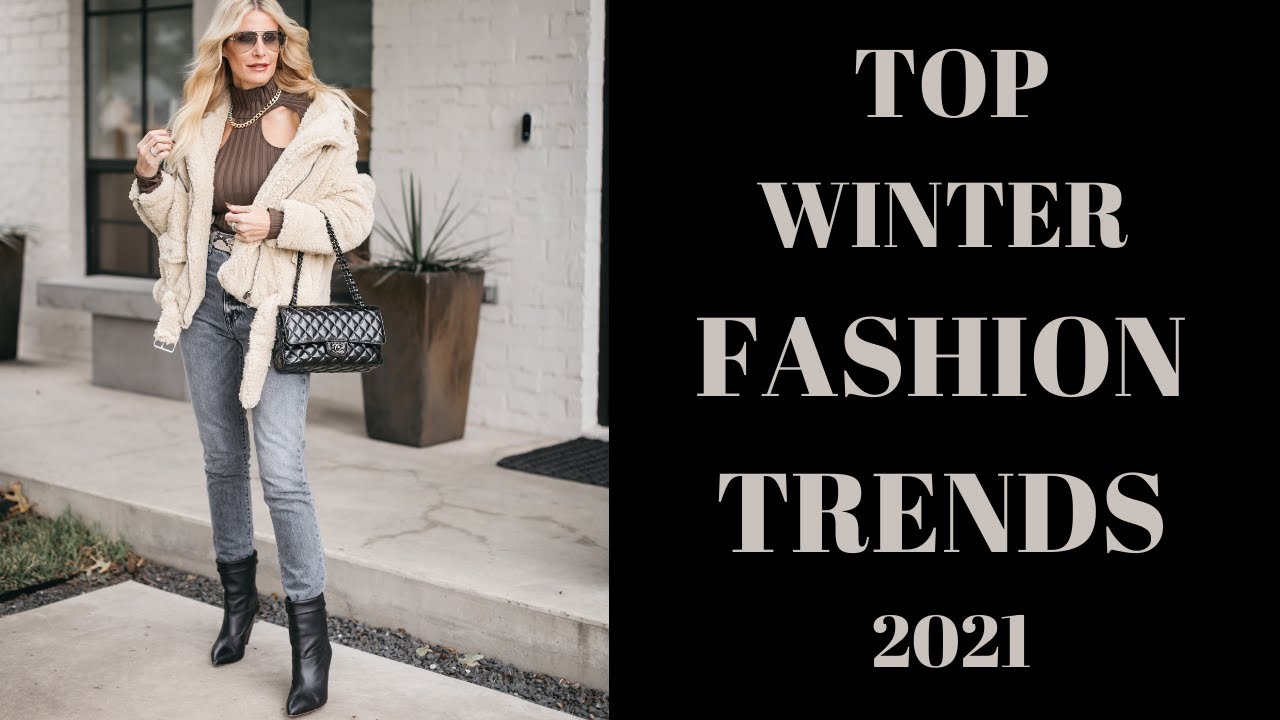 TOP WINTER FASHION TRENDS 2021 | Fashion Over 40