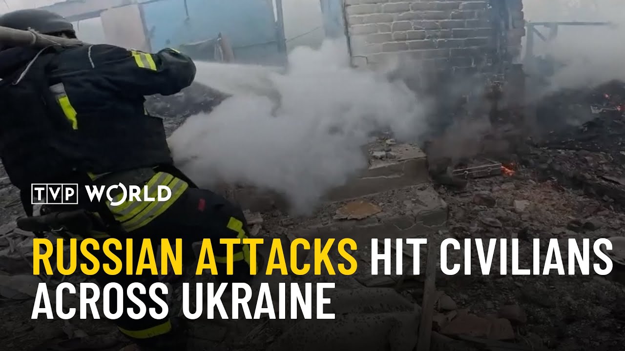 Russian attacks hit civilians across Ukraine