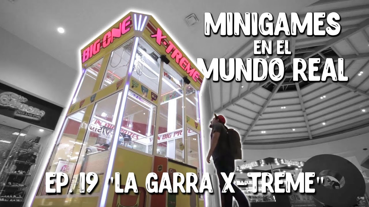 La Garra X-Treme - Mini Games en el Mundo Real Ep. 19