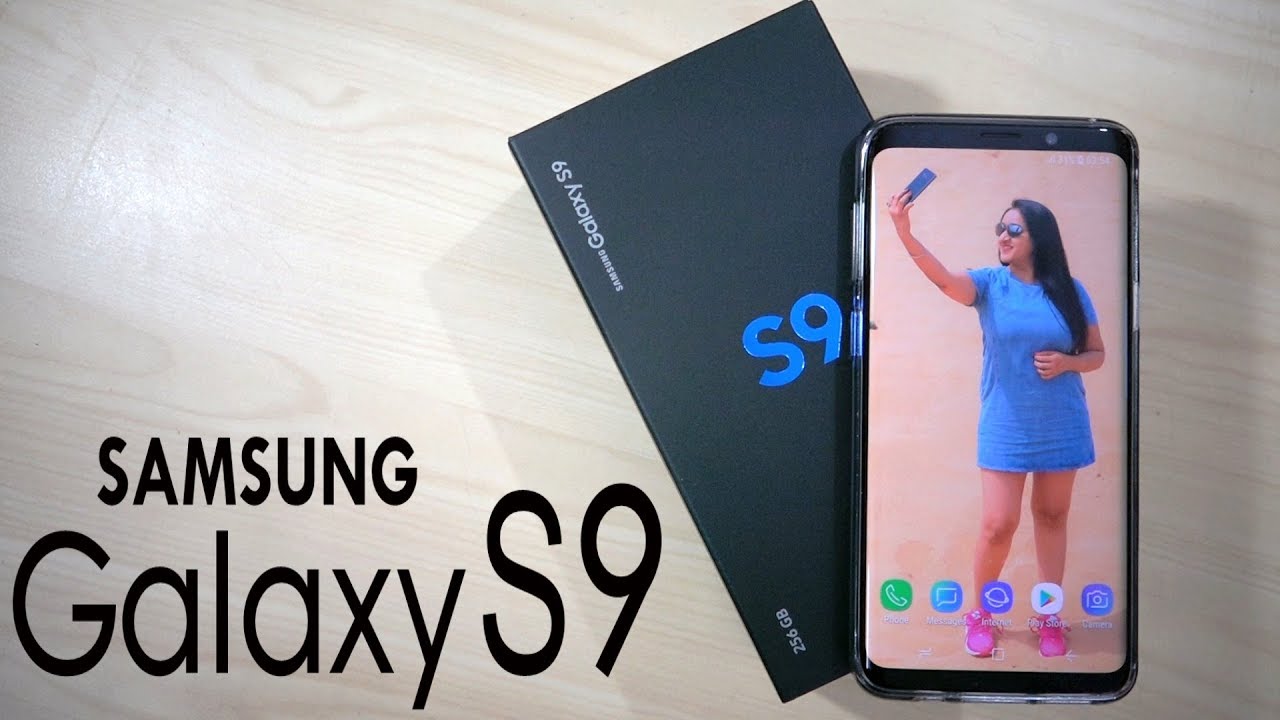 Samsung Galaxy S9 Unboxing & Overview- In Hindi