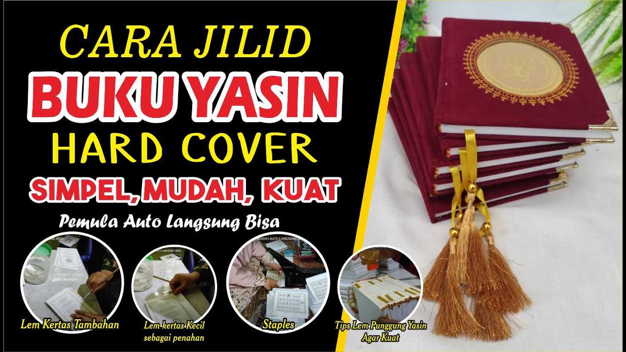 CARA JILID YASIN HARD COVER SIMPEL MUDAH AUTO LANGSUNG BISA