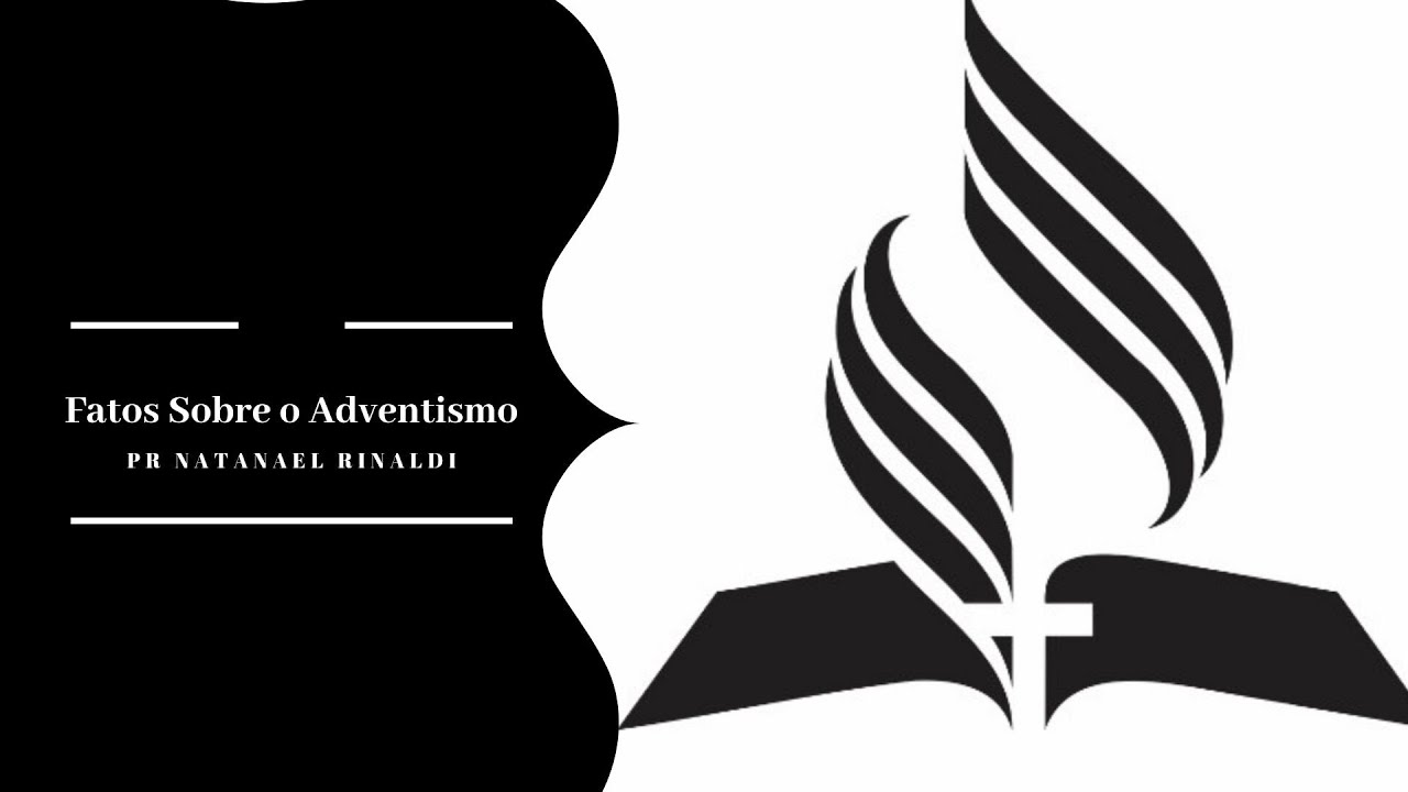 Fatos Sobre o Adventismo, Pr. Natanael Rinaldi mostra as heresias do Adventismo