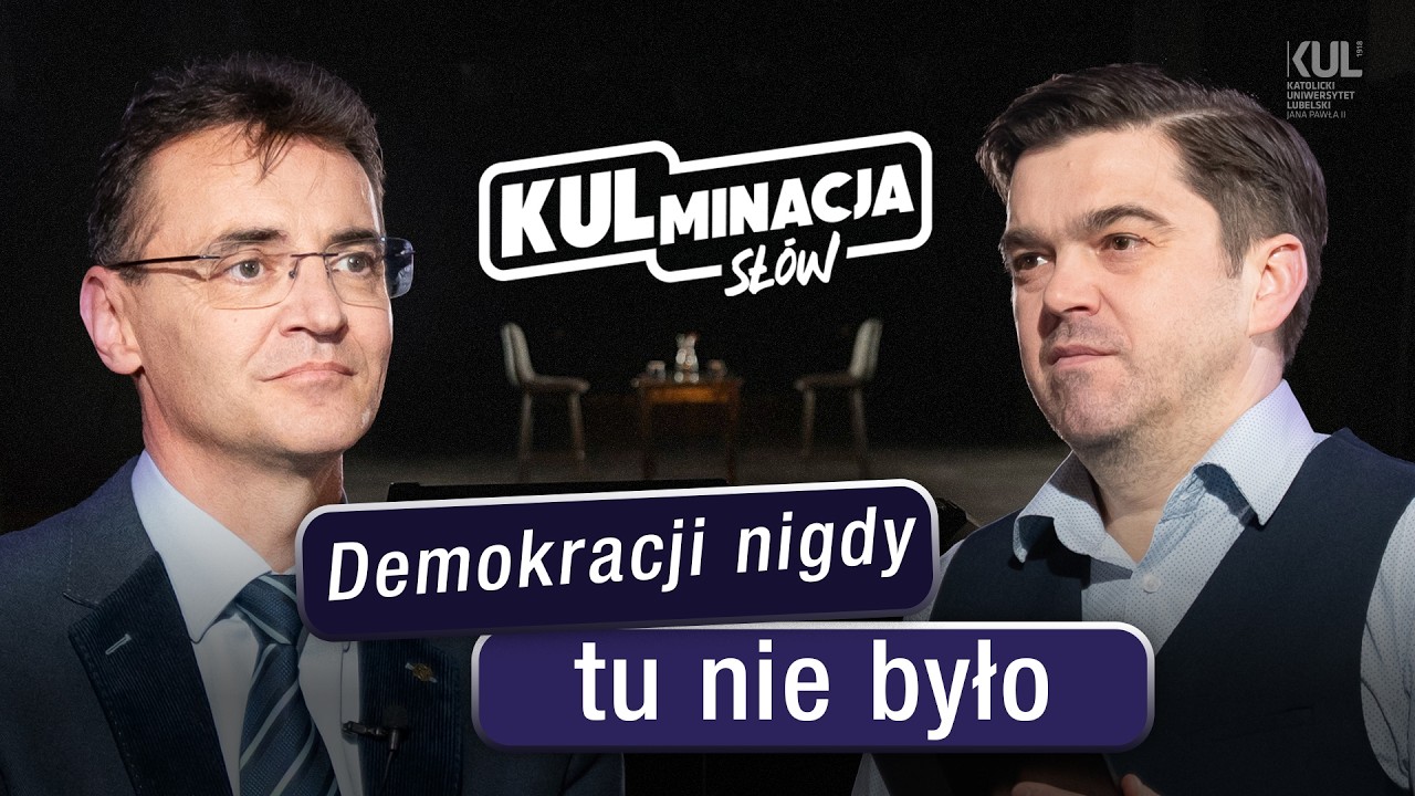 Demokracji nigdy tu nie było - „KULminacja słów” - odc. 69
