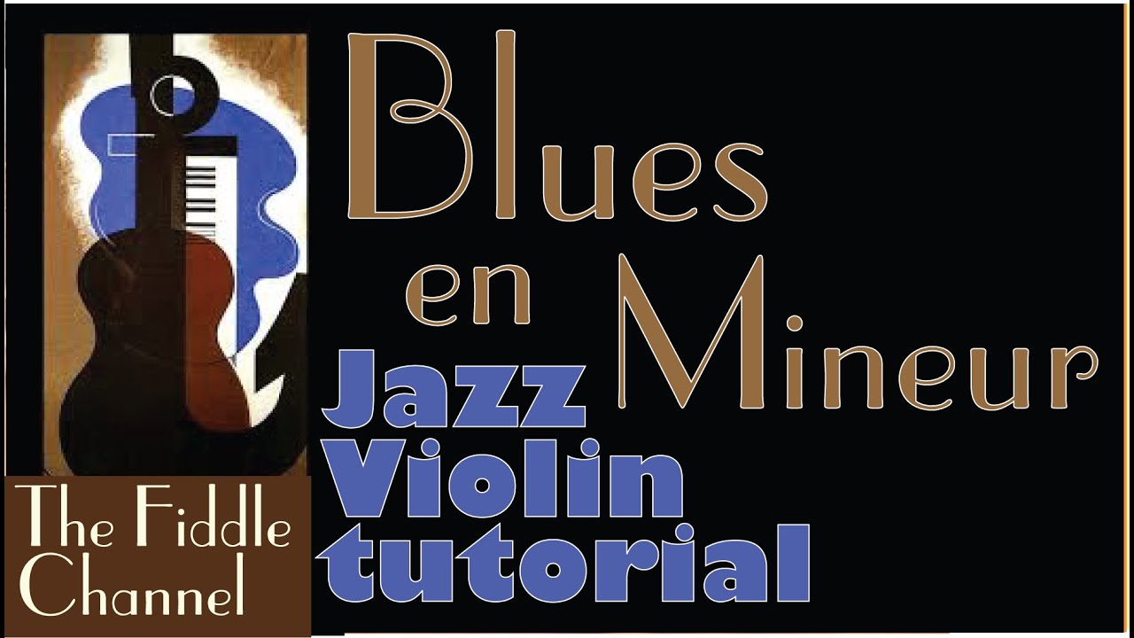 Blues en mineur (violin lesson)
