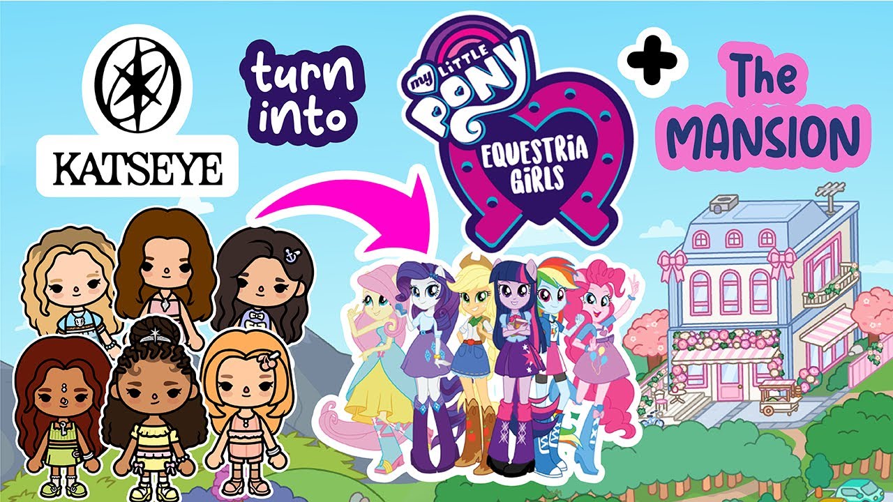 MY LITTLE PONY EQUESTRIA GIRL Mansion Castle + Character from KATSEYE not FREE TOCA BOCA House Ideas