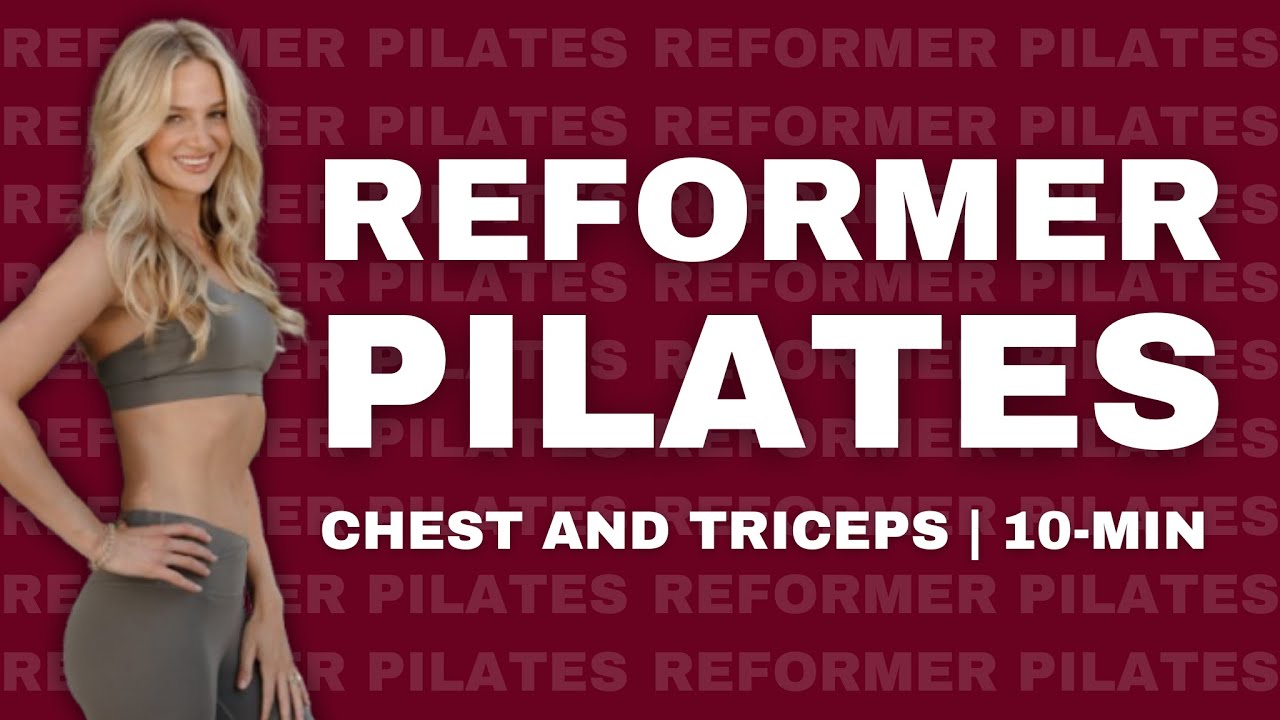 Reformer Pilates Chest & Triceps Workout – Lagree Inspired