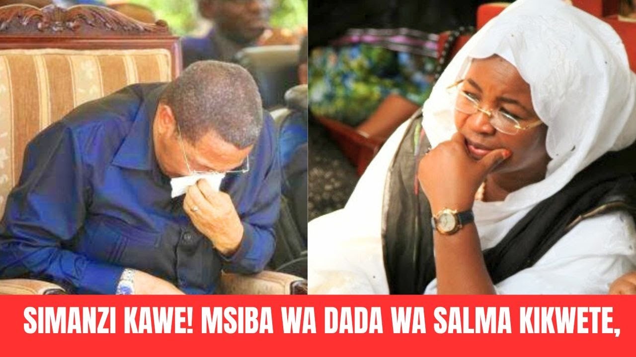 🔴#Live: SIMANZI KAWE! MSIBA WA DADA WA SALMA KIKWETE, WASANII BONGO WAJITOKEZA KUMPA POLE