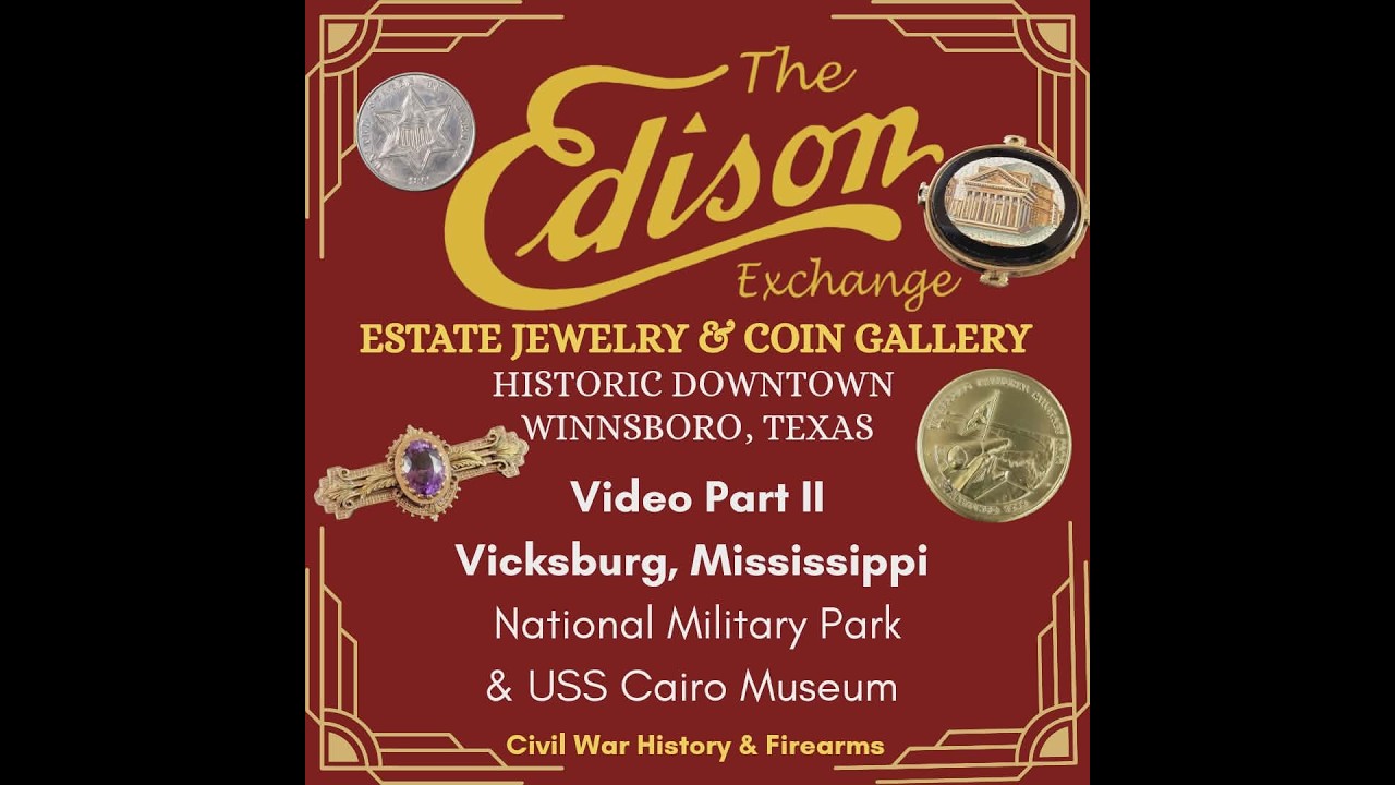 Part II, Civil War, Vicksburg, Mississippi National Military Park Visit