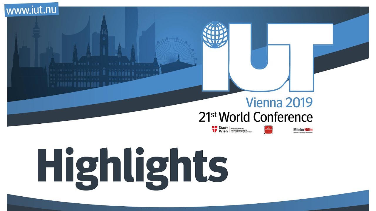 IUT World Conference Vienna 2019 - Highlights