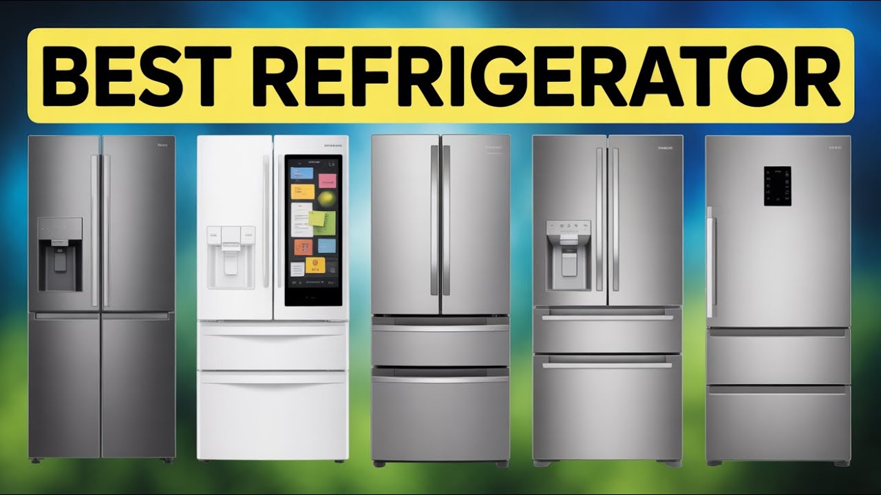 Best Refrigerator 2026 - Top 5 Best Refrigerators in 2026