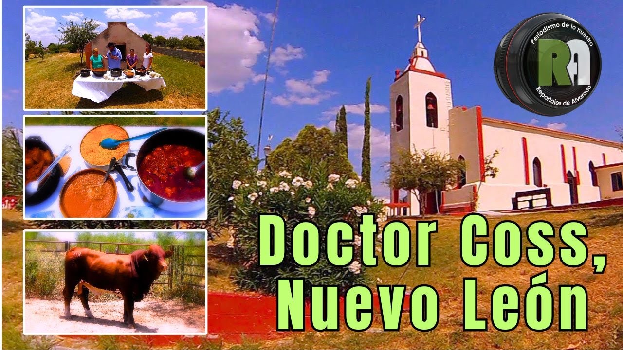 Doctor Coss, Nuevo León - Reportajes de Alvarado Jueves 27 de Febrero 2025 - Televisa Monterrey