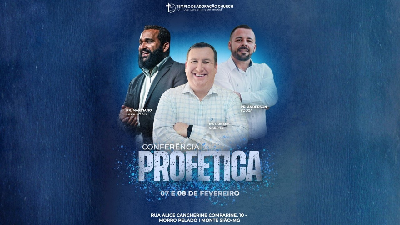Conferência Profética | Sábado, 07 de Fevereiro de 2026 | Ev. Rubens Gabriel