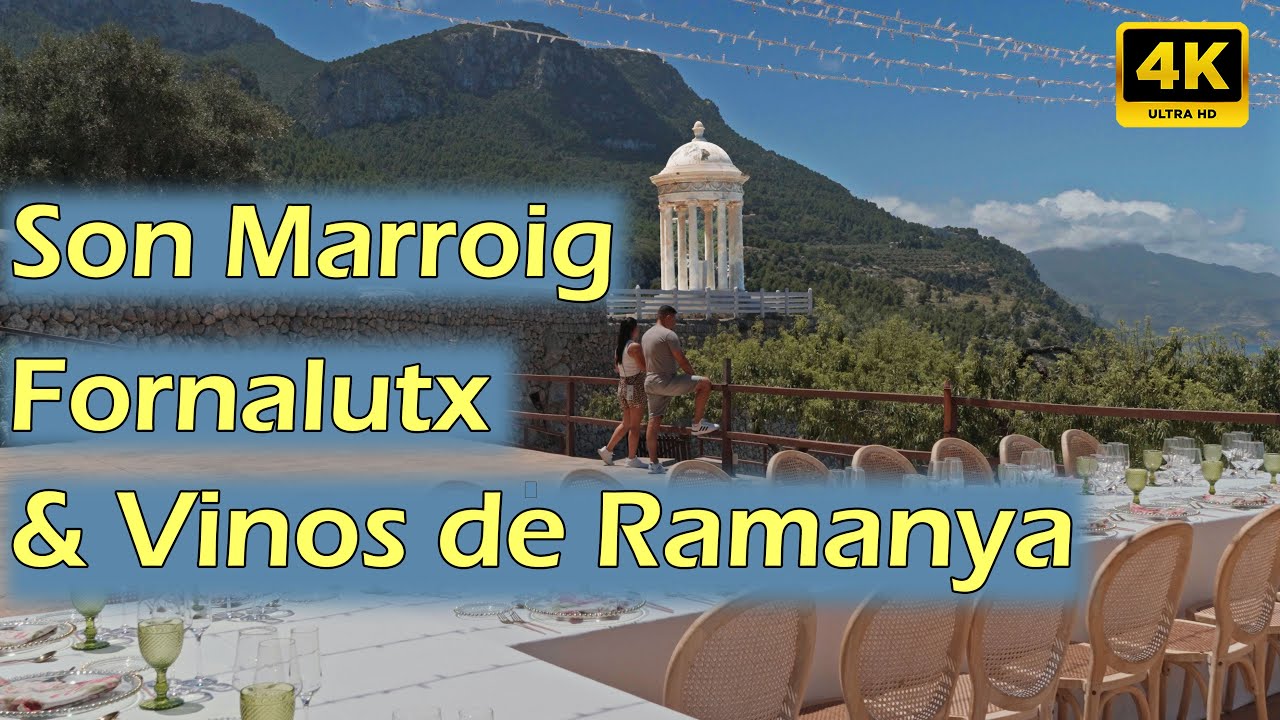 Mallorcas special hidden places: Son Marroig, Fornalutx & Ramanya winery