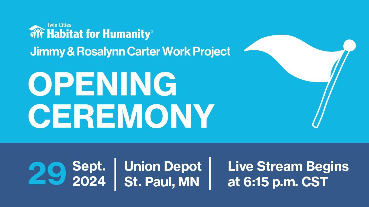 2024 Carter Work Project Opening Ceremony