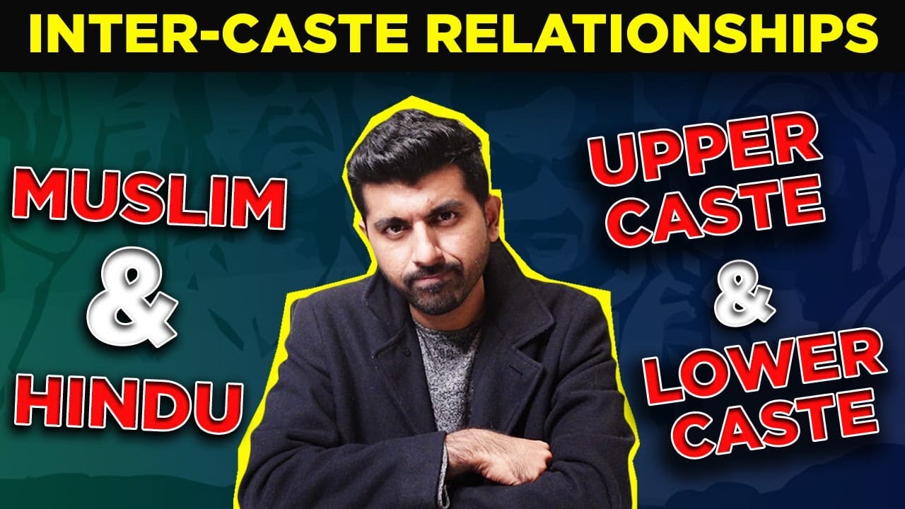 Inter-caste ya inter-religious relationship hai tumhari?