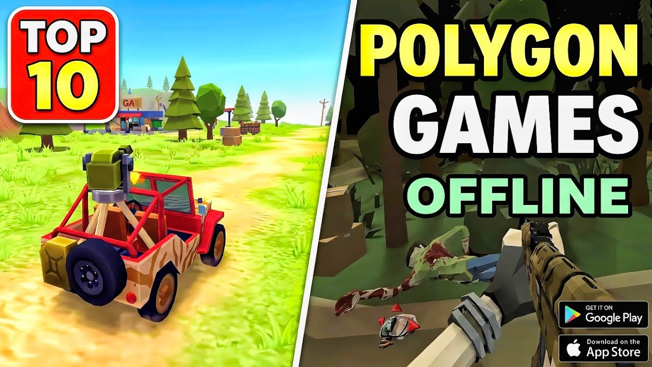 Top 10 Offline Polygon Games For Android 2026