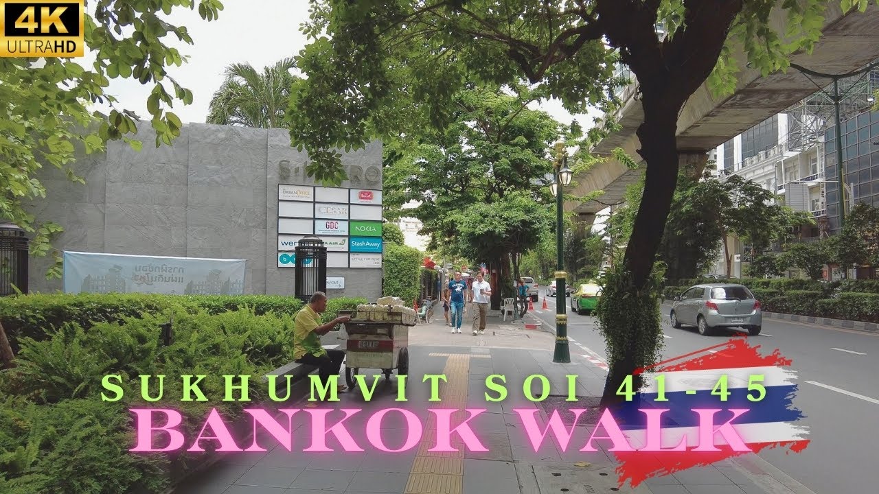 【4K THAILAND】Bangkok Street Walk | Sukhumvit Soi 41&ndash;45 | Condos & Local Life