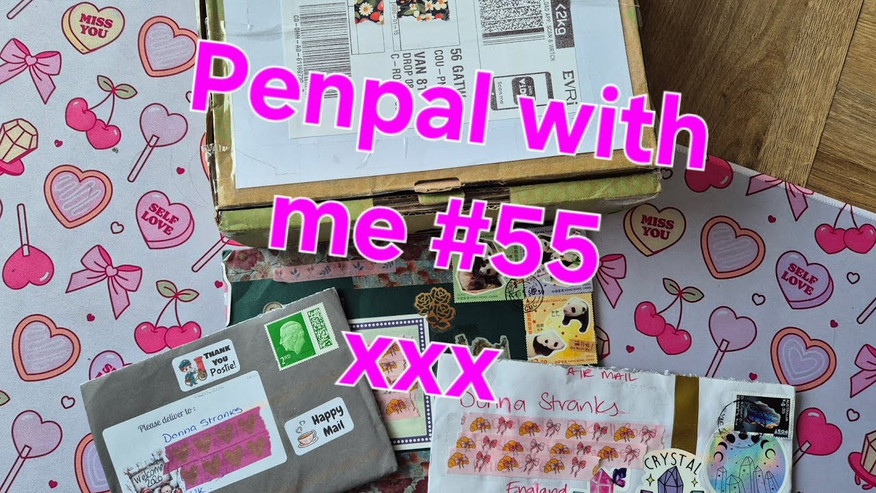 Penpal with me #55 xxx