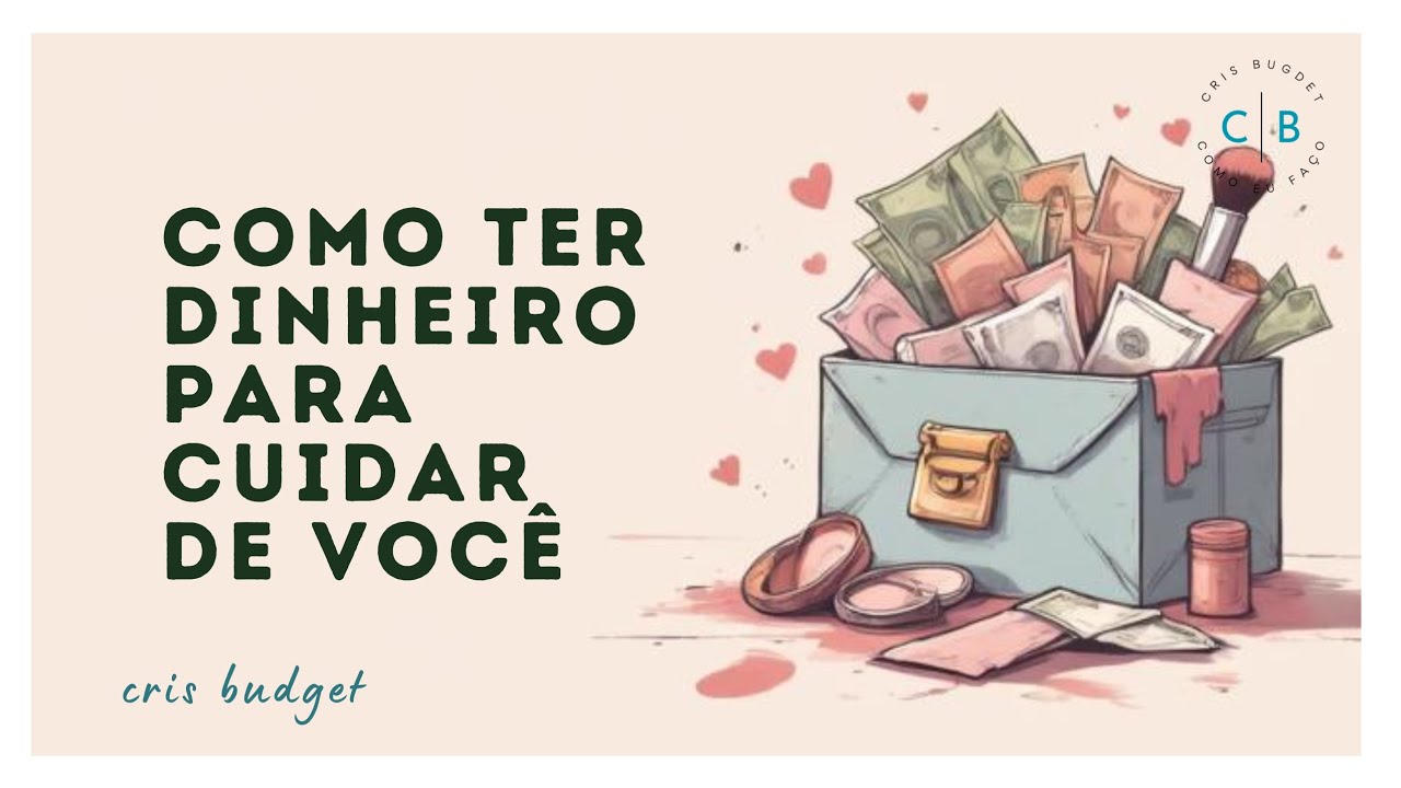 Organização Financeira para Autocuidado 🩷