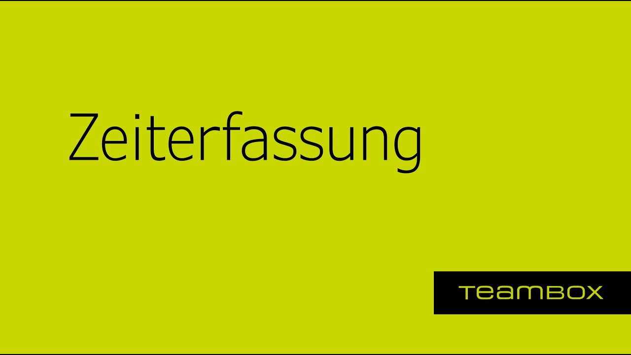 Zeiterfassung in der TEAMBOX