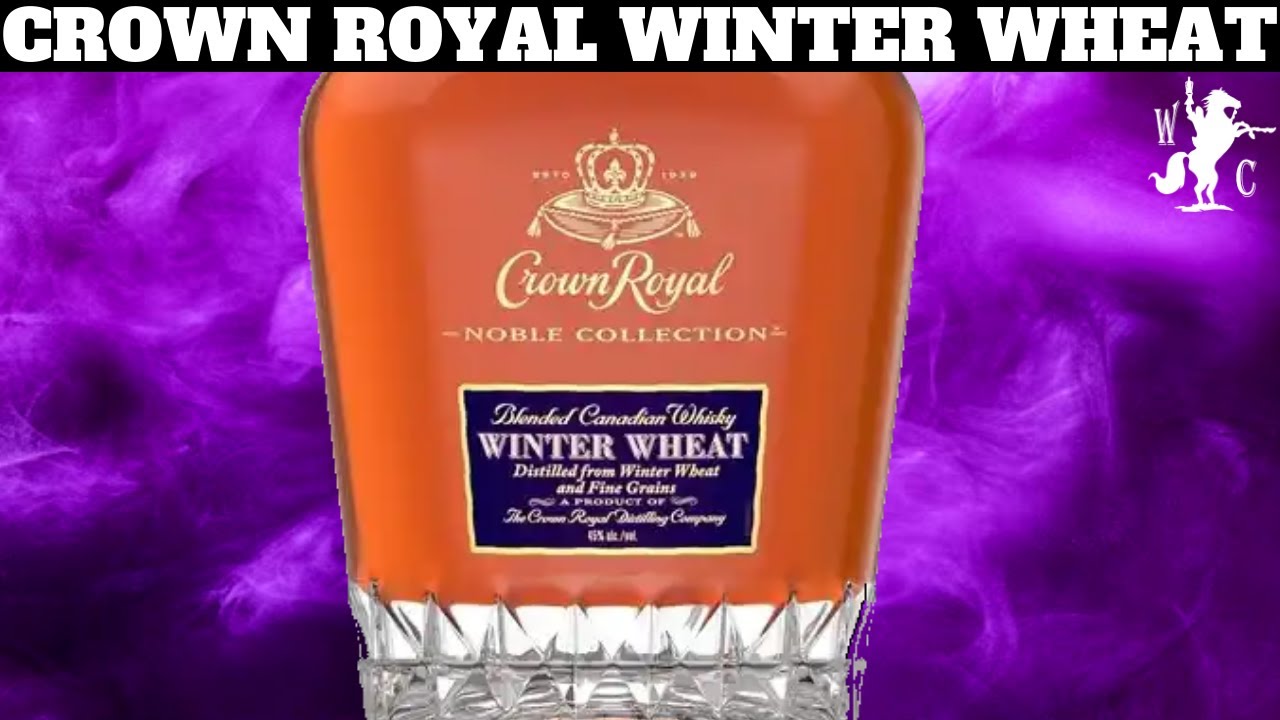 Crown Royal Noble Collection Winter Wheat Blended Canadian Whisky Review