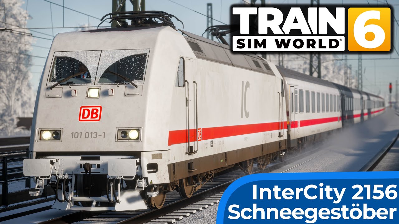 InterCity 2156 im Schneegestöber | TRAIN SIM WORLD 6 | Mitte Deutschland Verbindung | DB BR 101 IC