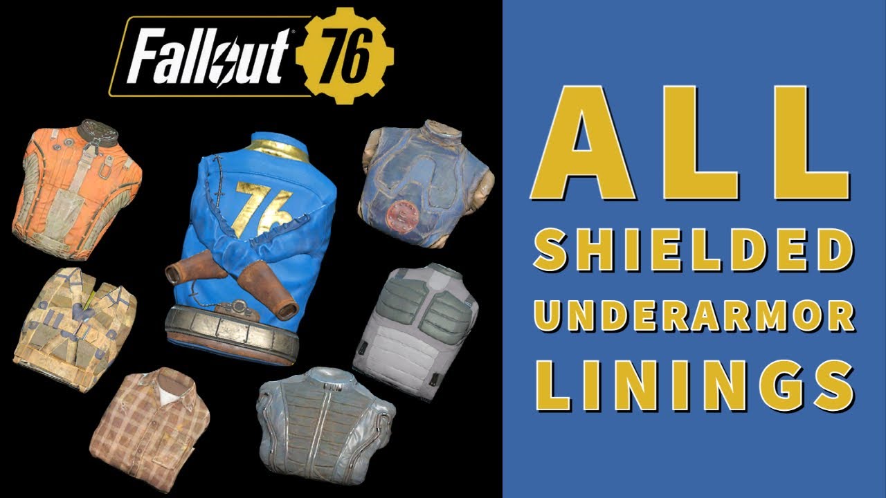 How To Unlock Every SHIELDED Lining For Underarmor - Fallout 76 Steel Dawn
