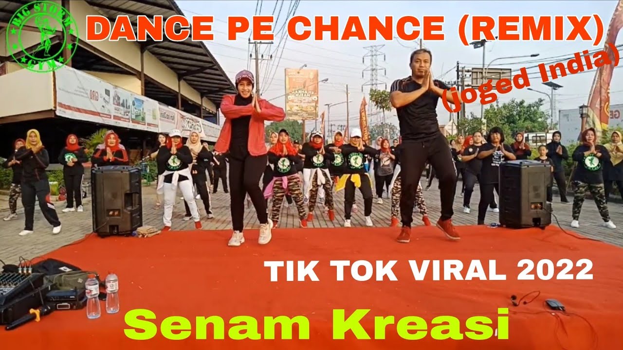 DANCE PE CHANCE REMIX//JOGED INDIA//TIK TOK VIRAL 2022//SENAM KREASI//BY LIA BIG STORM