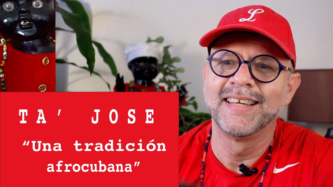 TA JOSE o HERMANO JOSE. Tradiciones afrocubanas espiritistas. Una historia personal